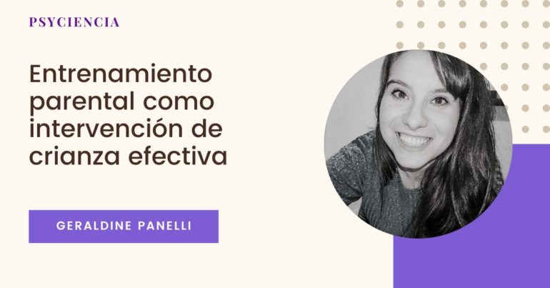 Entrenamiento a padres, madres y cuidadores como intervención de crianza efectiva