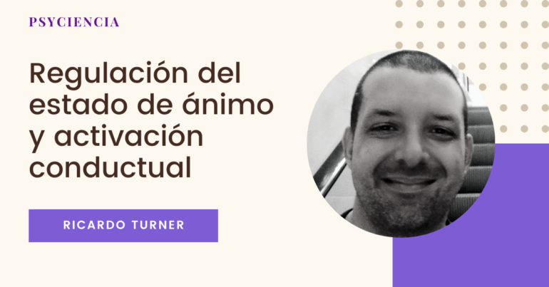 Regulación del estado de ánimo y activación conductual