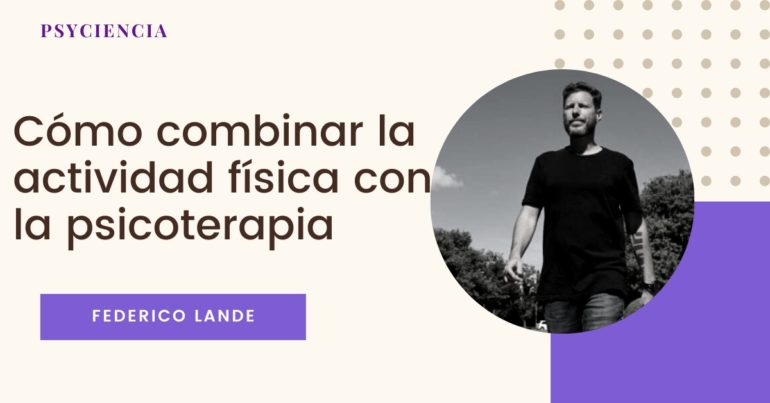 Cómo combinar la actividad física con la psicoterapia