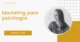 Banner del webinar «Marketing para psicólogos» de Psyciencia con la foto de la ponente, Gecika Viana